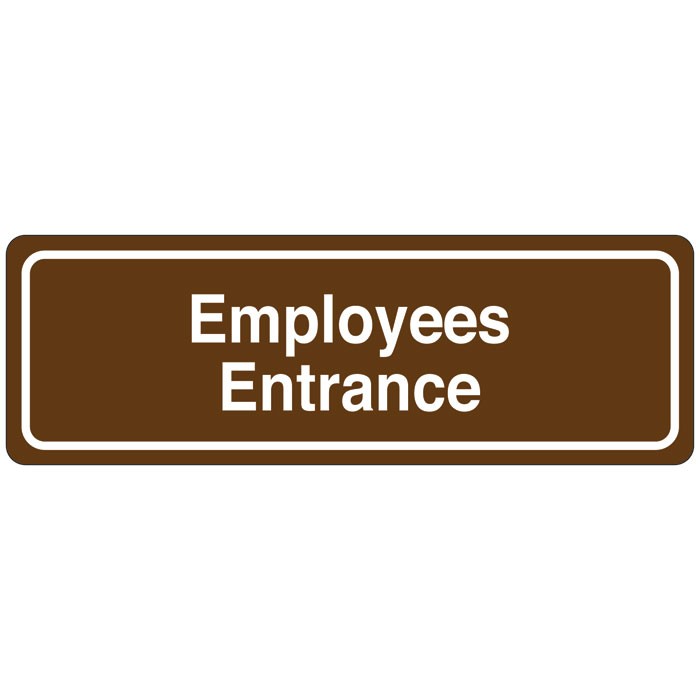 Employees Entrance Directional Sign