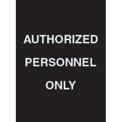 9 x 12" Authorized Personnel Only Acrylic Sign