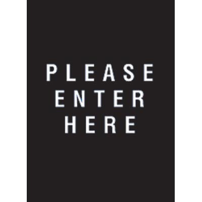 7 x 11" Please Enter Here Acrylic Sign