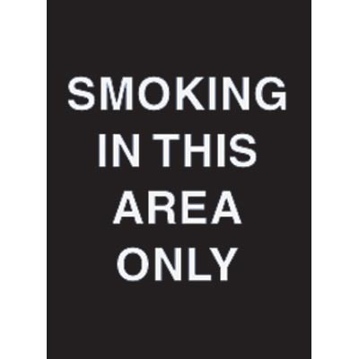 9 x 12" Smoking In This Area Only Acrylic Sign