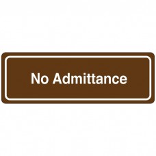 No Admittance Directional Sign