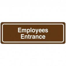 Employees Entrance Directional Sign