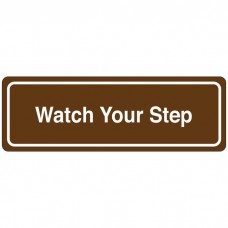 Watch Your Step Directional Sign