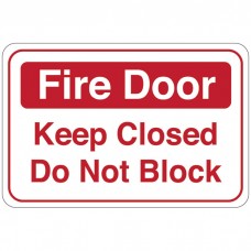 Fire Door (Keep Closed Do Not Block) Facility Sign