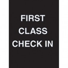 7 x 11" First Class Check In Acrylic Sign