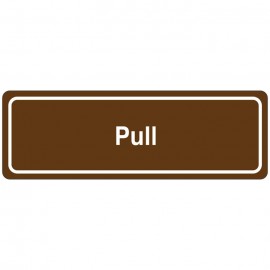 Pull Directional Sign