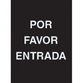 7 x 11" Por Favor Entrada Acrylic Sign