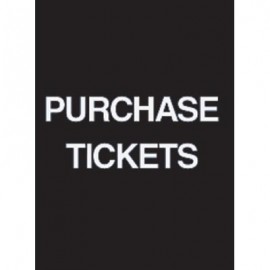 7 x 11" Purchase Tickets Acrylic Sign