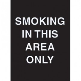 7 x 11" Smoking In This Area Only Acrylic Sign