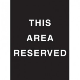 7 x 11" This Area Reserved Acrylic Sign